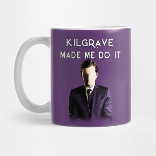 Kilgrave Made Me Do It Mug